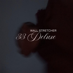Wall Stretcher - 33 Deluxe (2025)